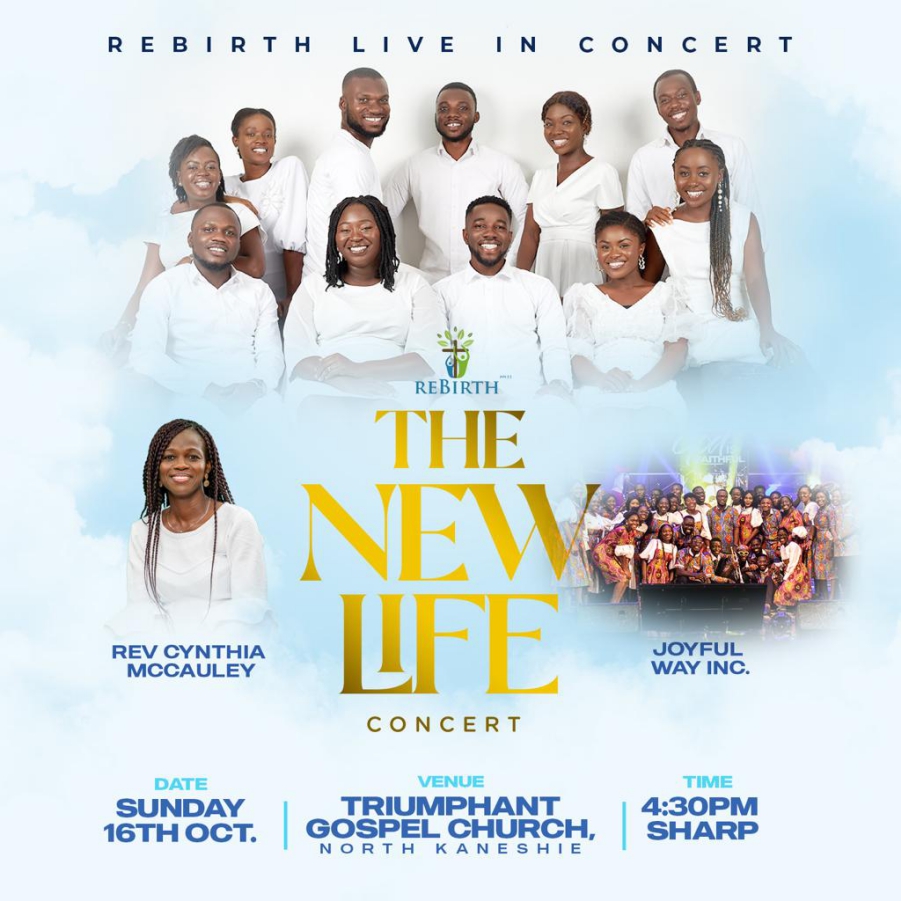 ReBirth to hold ‘THE NEW LIFE CONCERT’ on 16th of October GospelGh